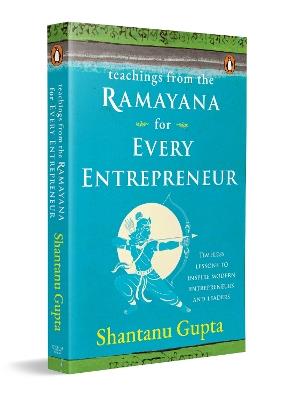 Teachings from the Ramayana for Every Entrepreneur - Shantanu Gupta - cover