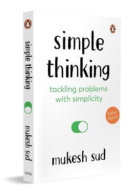 Simple Thinking: Tackling Problems With Simplicity - Mukesh Sud - cover