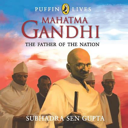Puffin Lives: Mahatma Gandhi