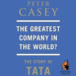The Greatest Company in the World?
