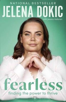 Fearless: Finding the Power to Thrive – From the bestselling author of Unbreakable - Jelena Dokic - cover