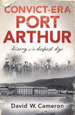 Convict-era Port Arthur