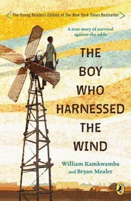 The Boy Who Harnessed the Wind: Young Readers Edition - William Kamkwamba,Bryan Mealer - cover