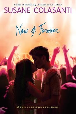 Now and Forever - Susane Colasanti - cover