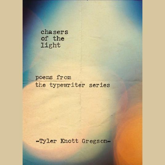 Chasers of the Light