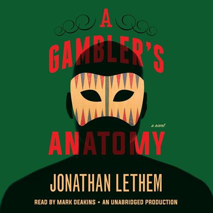 A Gambler's Anatomy