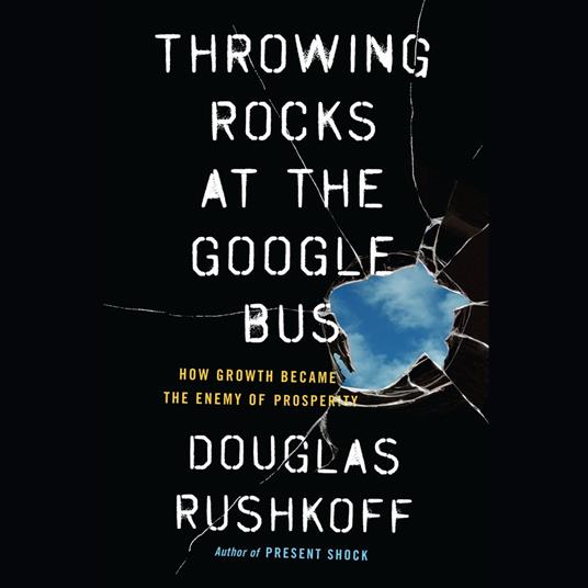 Throwing Rocks at the Google Bus