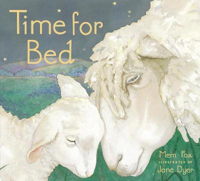 Time for Bed Board Book - Mem Fox - cover
