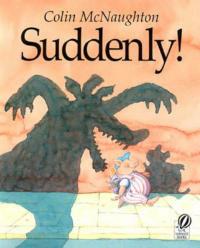 Suddenly!: A Preston Pig Story - Colin McNaughton - cover