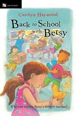 Back to School With Betsy - Carolyn Haywood - cover