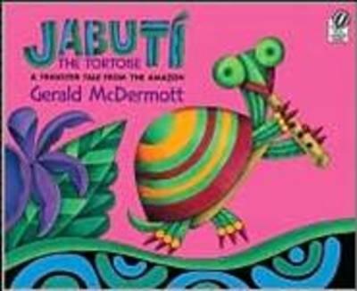 Jabutí the Tortoise: A Trickster Tale from the Amazon - Gerald McDermott - cover