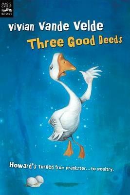 Three Good Deeds - Vivian Vande Velde - cover