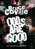 Odds are Good - Bruce Colville - cover