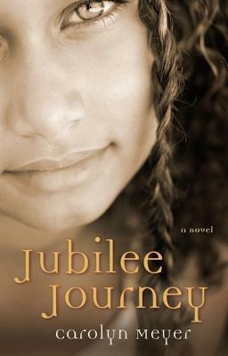 Jubilee Journey - Carolyn Meyer - cover
