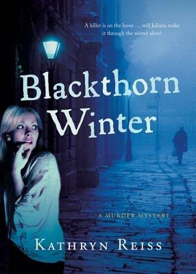 Blackthorn Winter - Kathryn Reiss - cover