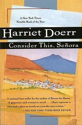 Consider This, Senora - Harriet Doerr - cover