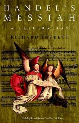 Handel's Messiah: A Celebration - Richard Luckett - cover