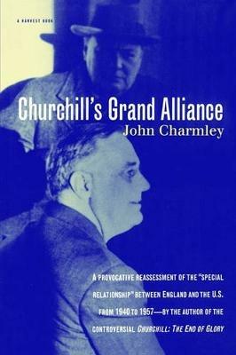 Churchill's Grand Alliance - John Charmley - cover