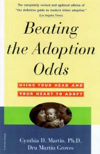 Beating the Adoption Odds: Revised and Updated - Cynthia D Martin Ph D,Dru Martin Groves - cover