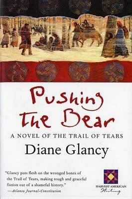 Pushing the Bear - Diane Glancy - cover
