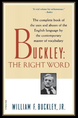 Buckley: The Right Word - William F Buckley - cover