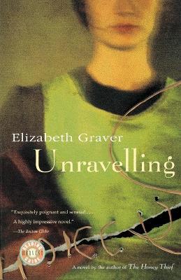 Unravelling - Elizabeth Graver - cover