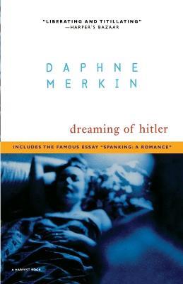 Dreaming of Hitler - Daphne Merkin - cover