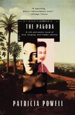 The Pagoda: A Novel - Patricia Powell - cover
