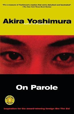 On Parole - Akira Yoshimura - cover