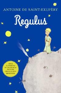 Regulus (Latin) - Antoine de Saint-Exupéry - cover