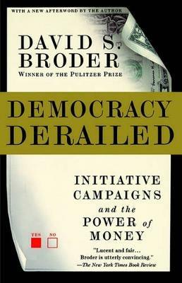 Democracy Derailed - David S Broder - cover