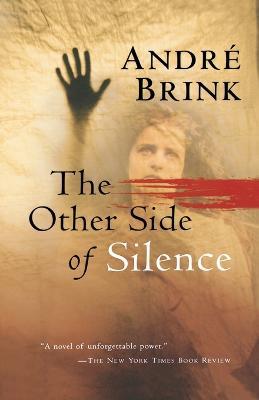 The Other Side of Silence - Andre Brink - cover