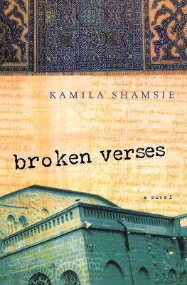 Broken Verses - Kamila Shamsie - cover