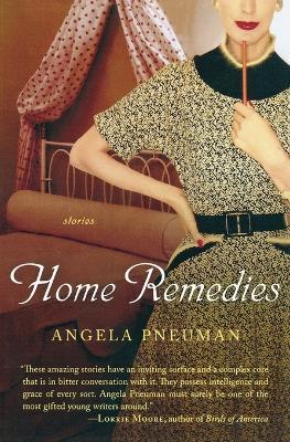 Home Remedies - Angela Pneuman - cover