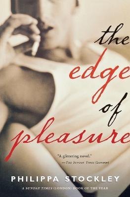 The Edge of Pleasure - Philippa Stockley - cover