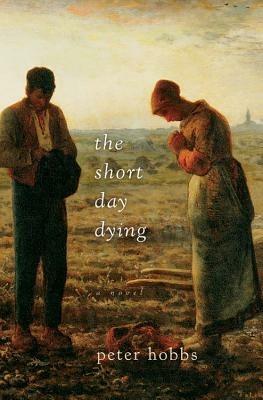 The Short Day Dying - Peter Hobbs - cover