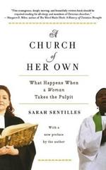 Church of Her Own: What Happens When a Woman Takes the Pulpit