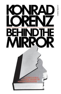 Behind the Mirror - Konrad Lorenz - cover