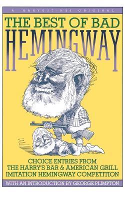 The Best of Bad Hemingway - Hemingway - cover