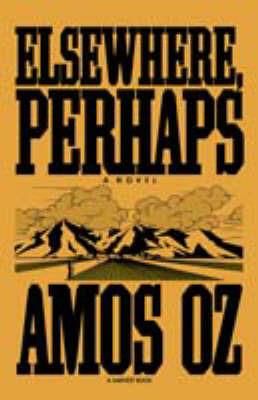 Elsewhere, Perhaps - AMOS OZ - cover