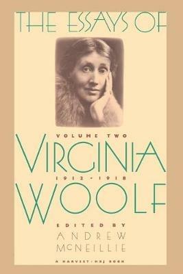 Essays of Virginia Woolf Vol 2 1912-1918: Vol. 2, 1912-1918 - Virginia Woolf - cover