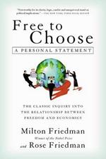 Free to Choose: A Personal Statement