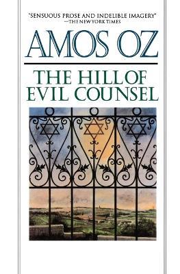 The Hill of Evil Counsel - Amos Oz - cover