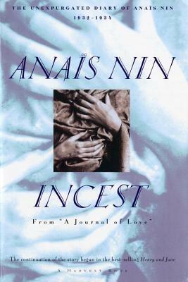 Incest: from "A Journal of Love": The Unexpurgated Diary of Anais Nin - Anais Nin - cover