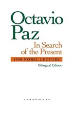 In Search of the Present: Nobel Lecture 1990