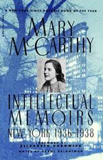 Intellectual Memoirs: New York, 1936-1938