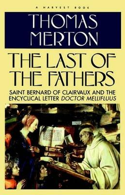 Last of the Fathers - Thomas Merton - cover
