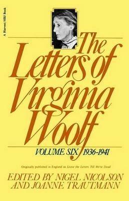 The Letters of Virginia Woolf: Vol. 6 (1936-1941) - Virginia Woolf - cover