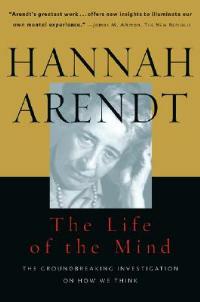 The Life of the Mind: Thinking - Hannah Arendt - cover