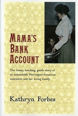 Mama's Bank Account - Kathryn Forbes - cover